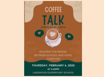 Coffee Talk hosted by Ms. Garcia-2/6